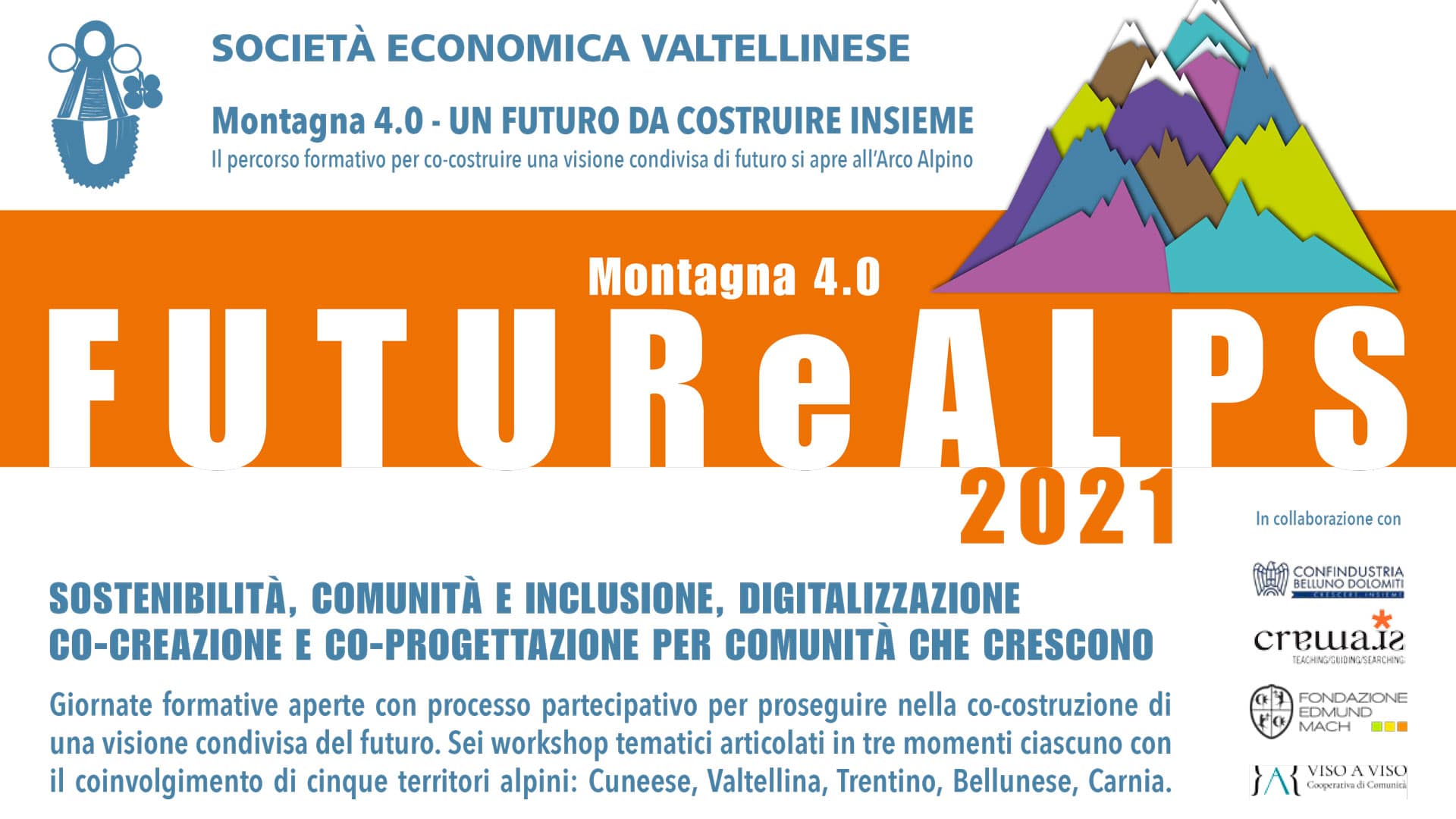 Montagna 4.0 Future Alps - Chiavenna e Ostana